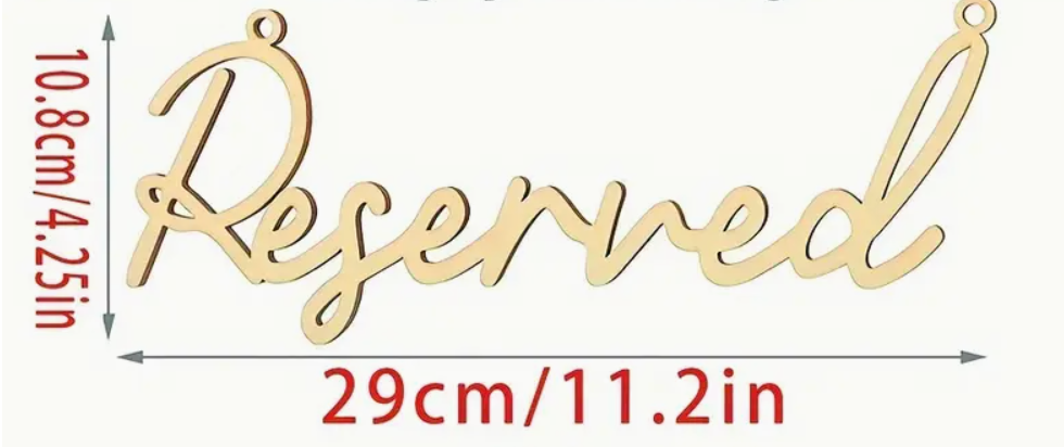 Wooden Hanging "Reserved" Sign (Large)