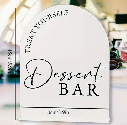 White Acrylic Dessert Bar Sign